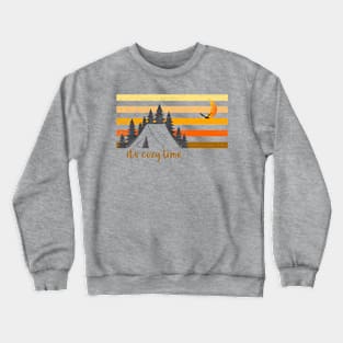 It's Cozy Time Crewneck Sweatshirt